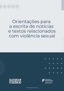 Orientações para a escrita de notícias e textos relacionados com violência sexual